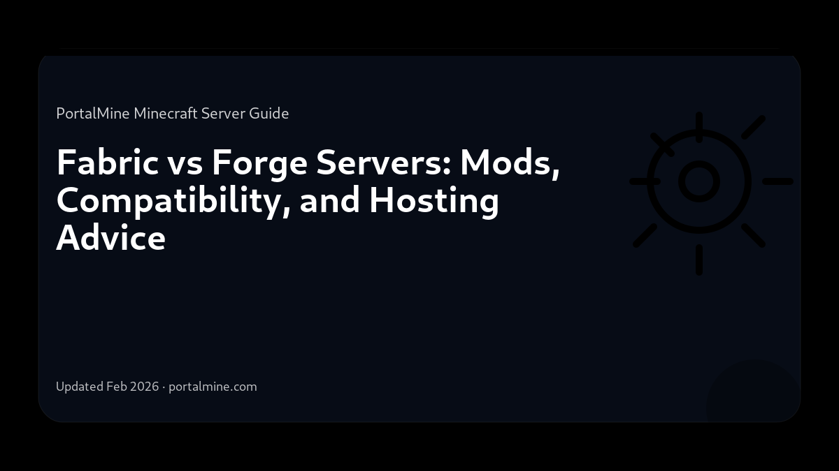 Fabric vs Forge Servers: Mods, Compatibility, and Hosting Advice — Cover (PortalMine guide image)