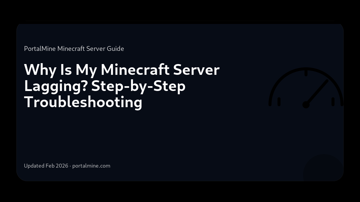 Why Is My Minecraft Server Lagging? Step-by-Step Troubleshooting — Cover (PortalMine guide image)