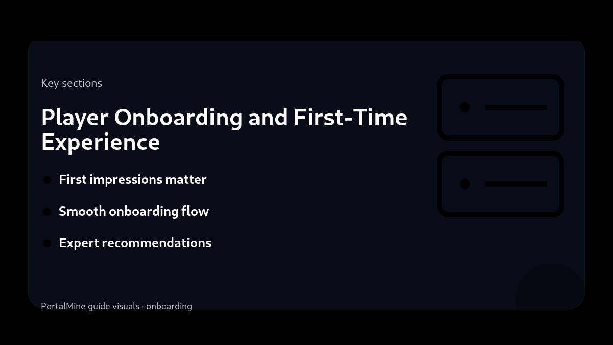 Player Onboarding and First-Time Experience — Key sections (PortalMine guide image)