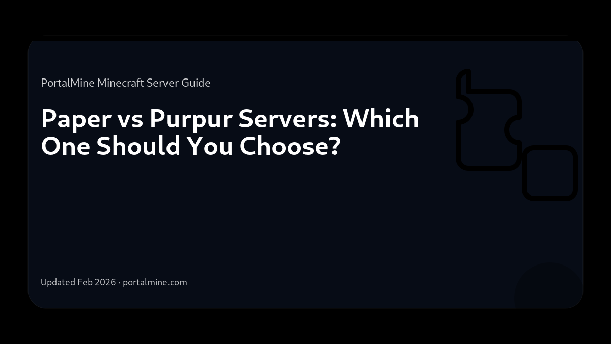 Paper vs Purpur Servers: Which One Should You Choose? — Cover (PortalMine guide image)