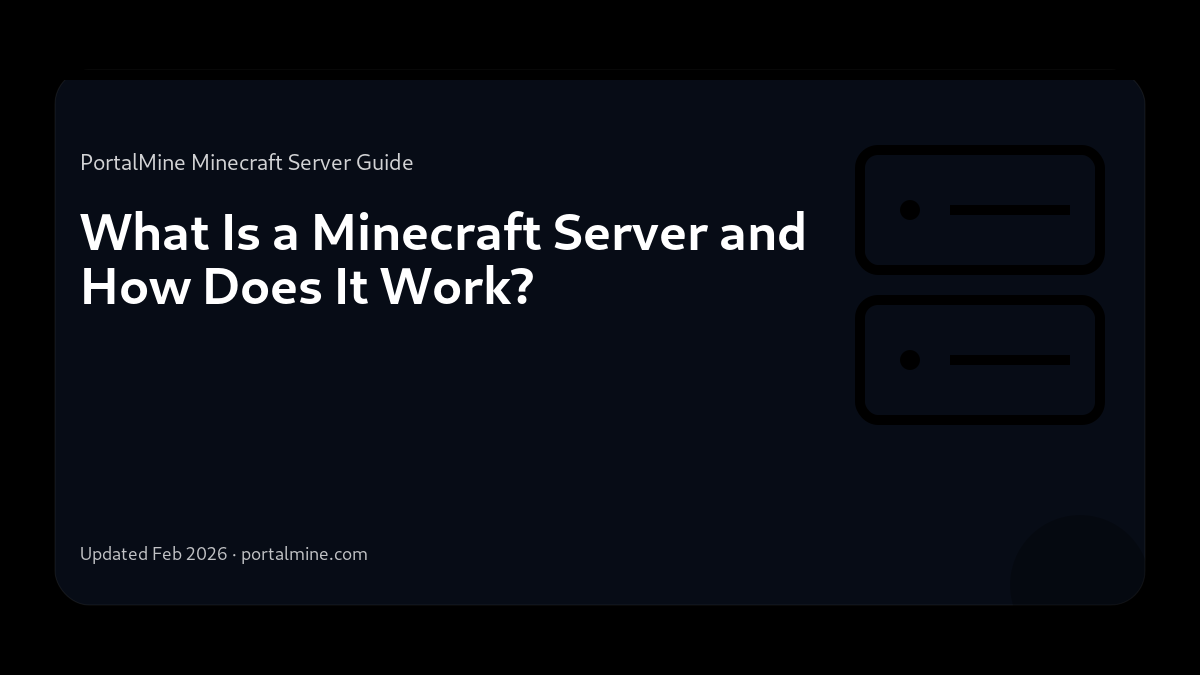 What Is a Minecraft Server and How Does It Work? — Cover (PortalMine guide image)
